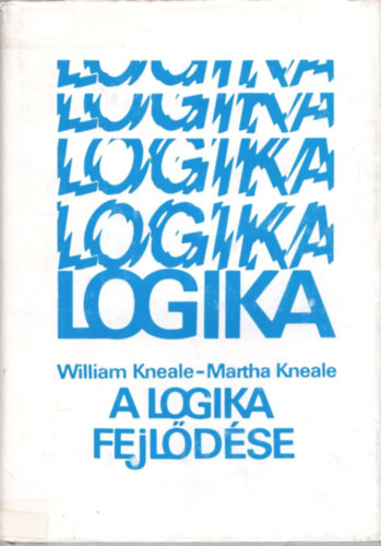 William-Kneale, Martha Kneale - A logika fejldse