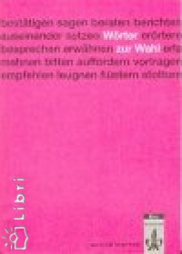 Magda Ferenbach; Ingrid Sch��ler - W�rter zur Wahl