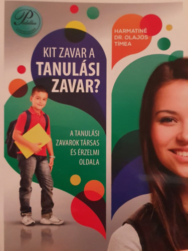 Harmatin� Dr. Olajos T�mea - Kit zavar a tanul�si zavar?