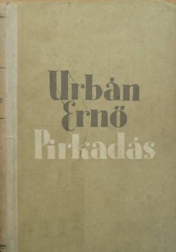 Urb�n Ern� - Pirkad�s
