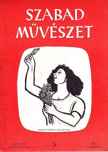 Szabad M�v�szet 1949. III. �vf. 5. sz�m