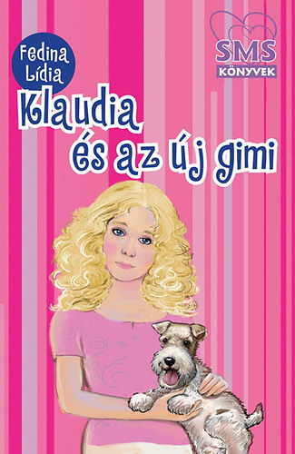 Fedina Lídia - Klaudia és az új gimi