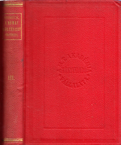 Ribbeck Ott� - A r�mai k�lt�szet t�rt�nete III. k�tet - A cs�sz�rkor k�lt�szete