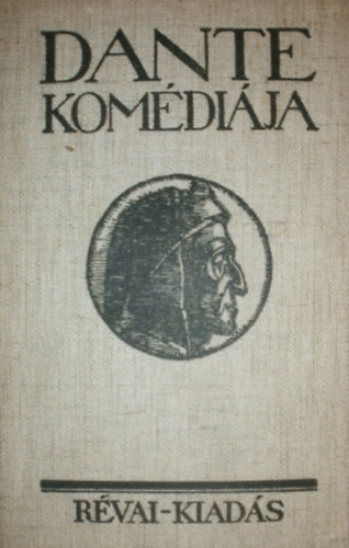 Dante Alighieri - Dante kom�di�ja harmadik r�sz. A Paradicsom