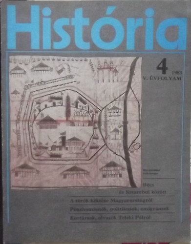 Glatz Ferenc   (szerk.) - Hist�ria 1983/4