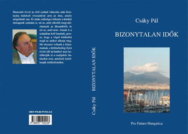 Cs�ky P�l - Bizonytalan id�k 2012-2015