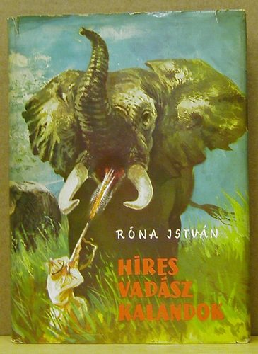 R�na Istv�n - H�res vad�szkalandok