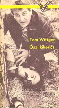 Tom Wittgen - �szi kikerics
