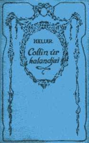 Heller Frank - Collin úr kalandjai