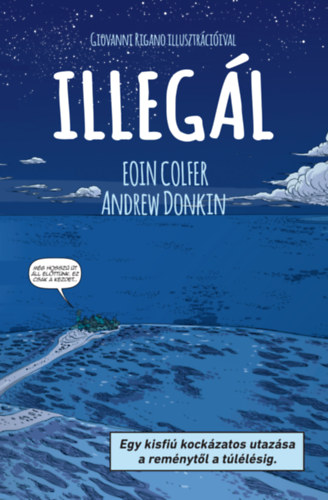 Andrew Donkin Eoin Colfer - Illegl