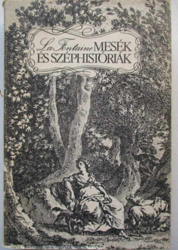 Jean De La Fontaine - Mes�k �s sz�phist�ri�k