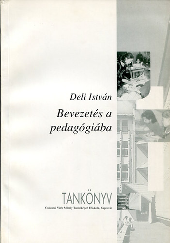 Deli Istv�n - Bevezet�s a pedag�gi�ba