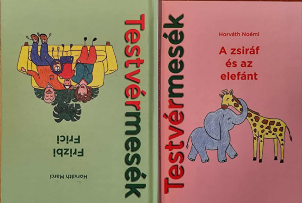 Horvth Nomi - A zsirf s az elefnt - Frizbi Frici - Testvrmesk
