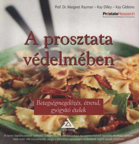 Kay Dilley, Margaret Rayman Kay Gibbons - A prosztata v�delm�ben
