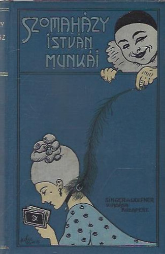 Szomaházy István - A százhúszéves asszony