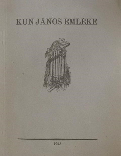 Kun J�nos eml�ke