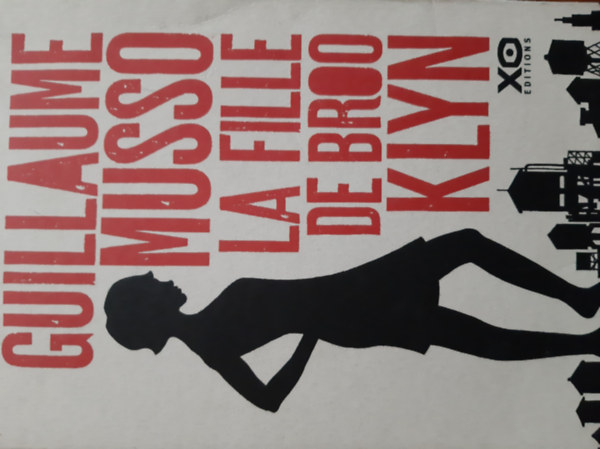 Guillaume Musso - La Fille de Brooklyn (A brooklyni lány francia nyelven)