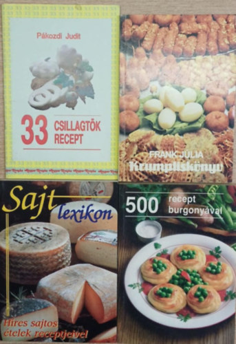 P�kozdi Judit, Frank J�lia, Bobrov L.-Tyerehina L. - 4 db szak�csk�nyv (csillagt�k, burgonya, sajt): 33 csillagt�k recept - Krumplisk�nyv - Sajt lexikon (h�res sajtos �telek receptjeivel) - 500 recept burgony�val
