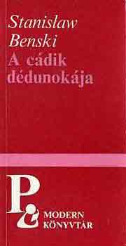 Stanislaw Benski - A cdik ddunokja