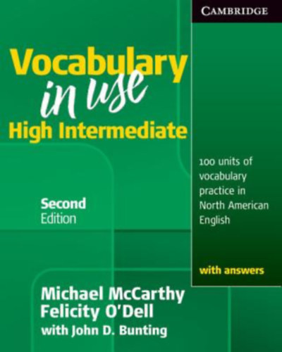 Felicity O'Dell, John D. Bunting Michael McCarthy - Vocabulary in Use High Intermediate Student's Book with Answers
