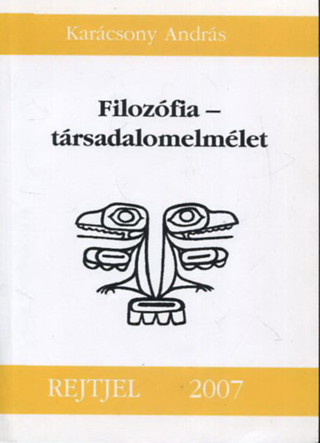Karácsony András - Filozófia - társadalomelmélet