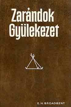 Edmund Hamer Broadbent - Zarndok gylekezet