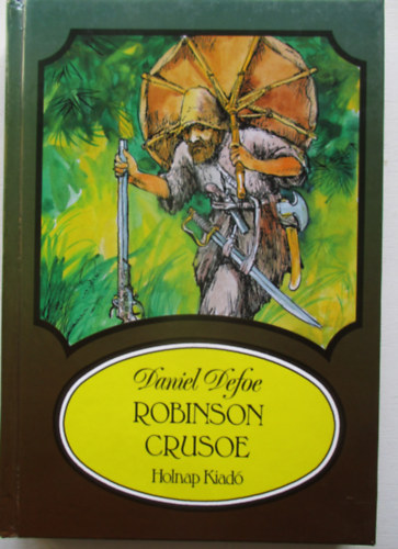 Daniel Defoe - Robinson Crusoe