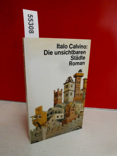 Italo Calvino - Die unsichtbaren Städte
