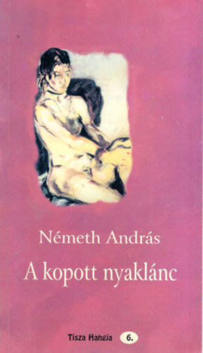 Németh András - A kopott nyaklánc
