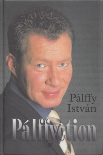 Plffy Istvn - Plffyction (Csnyi Sndornak dediklt)