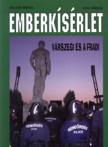 Bocsk-Imre - Emberksrlet (Vrszegi s a Fradi)