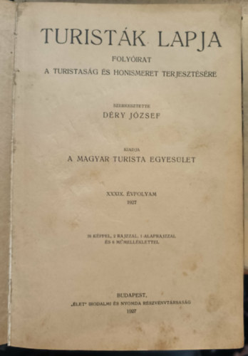 Déry József (szerk.) - Turisták Lapja 1927/1-12. (teljes évfolyam)