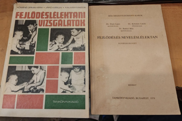 Dr. Dr. Kelemen Lszl, Dr. Radnai Bla, Ksn Ormai Vera, Jr Katalin, Kalmr Magda Dur Lajos - 2 db Fejlds s nevelsllektan (Egysges jegyzet) + Fejldsllektani vizsglatok (Trsas kapcsolat s szemlyisg)