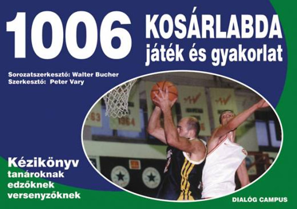 1006 kos�rlabdaj�t�k �s gyakorlat