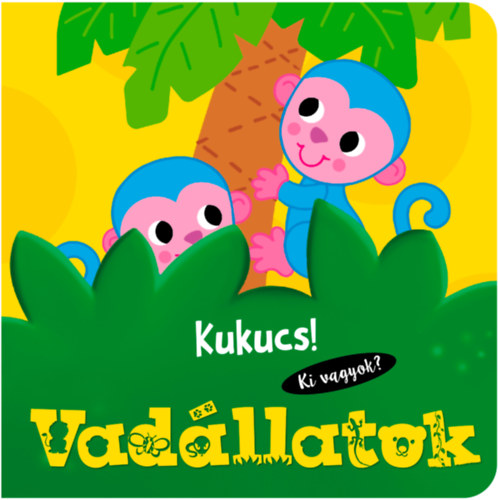 Kukucs! - Vadllatok