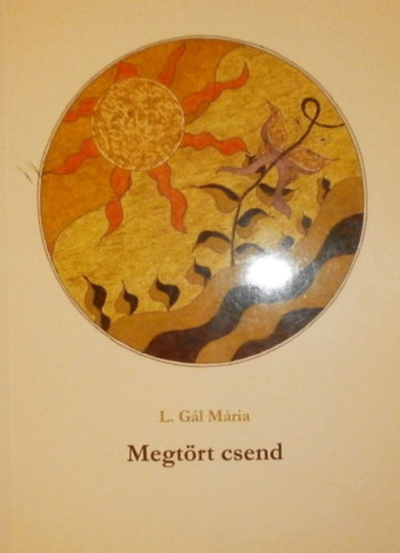 L. Gl Mria - Megtrt csend