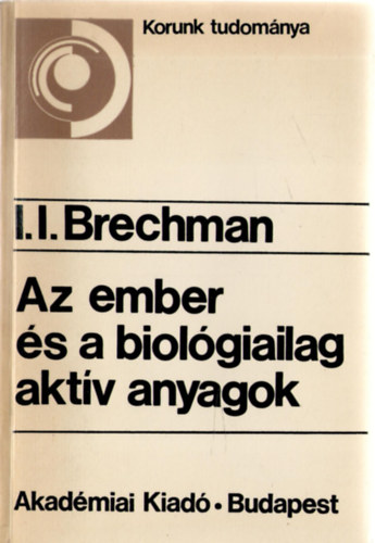 I.I. Brechman - Az ember s a biolgiailag aktv anyagok