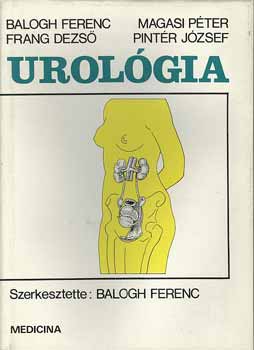 Balogh-Frang-Magasi-Pint�r - Urol�gia