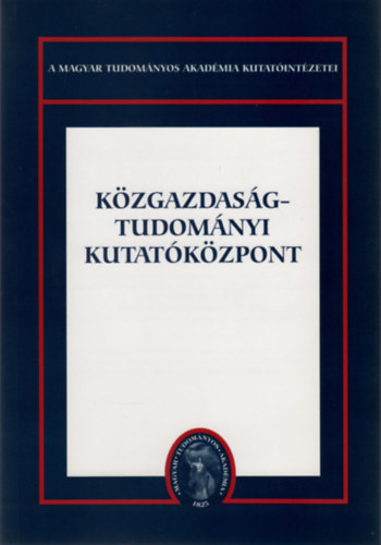 Koltay Jen�, V�nyai Judit Kov�cs J�nos M�ty�s - K�zgazdas�gtudom�nyi Kutat�k�zpont