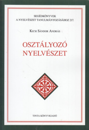 Kicsi Sndor Andrs - Osztlyoz nyelvszet