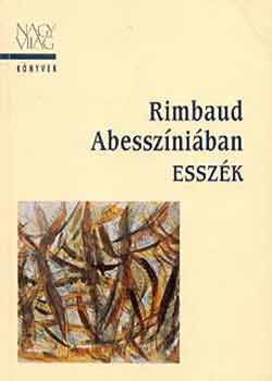 Dobai Pter  (szerk.) - Rimbaud Abesszniban (Esszk)