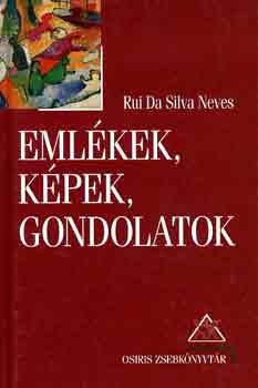 Rui da Silva Neves - Emlkek, kpek, gondolatok