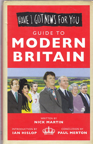 BBC Books - Have I Got News For You: Guide to Modern Britain