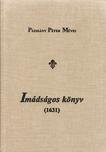 P�zm�ny P�ter - Im�ds�gos k�nyv (1631)