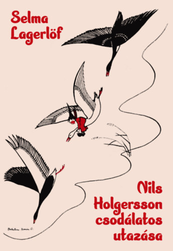 Selma Lagerl�f - Nils Holgersson csod�latos utaz�sa