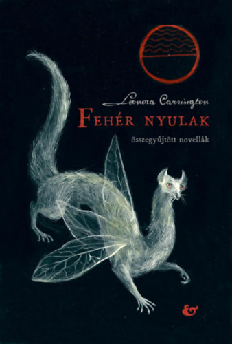Leonora Carrington - Fehr nyulak