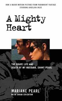 Mariane Pearl - Mighty Heart - The Daniel Pearl Story (Film Tie-In)