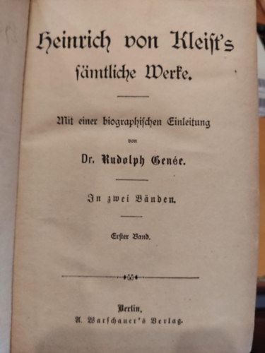 Dr. Rudolf Genée - Heinrich von Kleist´s Sämtliche Werke, gótbetűs