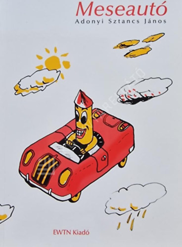 Adonyi Sztancs J�nos - Meseaut�