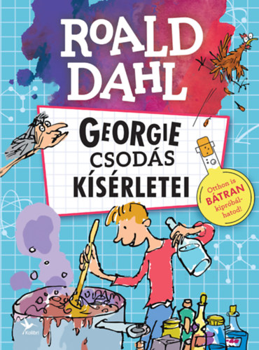 Roald Dahl - Georgie csods ksrletei